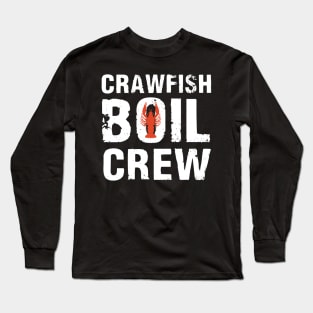 Crawfish Boil Crew - Cajun Crawfish Party Gift Long Sleeve T-Shirt